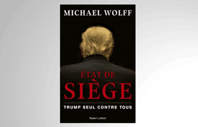 «État de siège», Michael Wolff ((Photo: Robert Laffont))