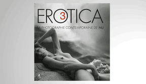 «Erotica III, la photographie contemporaine de nu, volume 3», collectif, Place des Victoires ((Photo: Place des victoires))